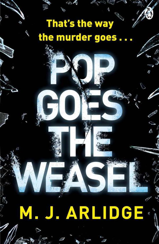 Cover for M. J. Arlidge · Pop Goes the Weasel (Paperback Book) (2014)