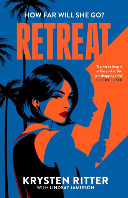 Cover for Krysten Ritter · Retreat: the clever, twisty rollercoaster thriller (Paperback Book) (2026)