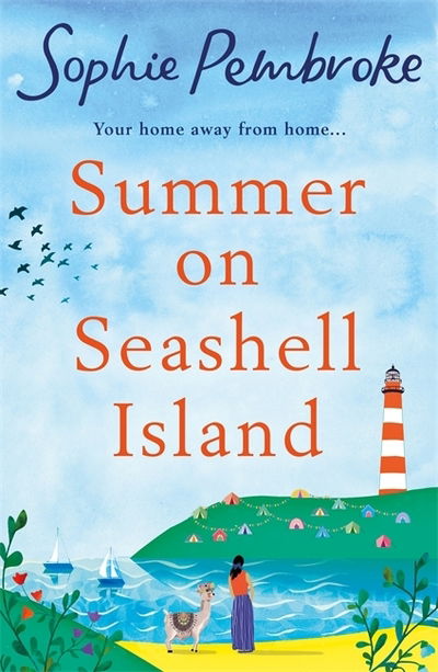 Cover for Sophie Pembroke · Summer on Seashell Island: The uplifting and feel-good holiday romance to read this summer full of family, friendship, laughter and love! (Paperback Book) (2020)