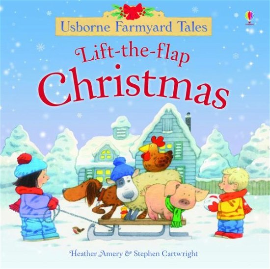 Cover for Heather Amery · Lift-the-Flap Christmas - Farmyard Tales (Gebundenes Buch) [New edition] (2014)