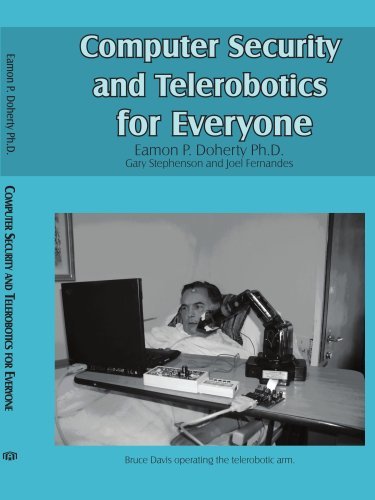 Cover for Eamon Doherty · Computer Security and Telerobotics for Everyone (Paperback Bog) (2005)