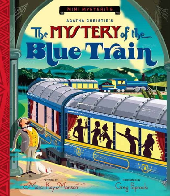 Cover for Marci Kay Monson · The Mystery of the Blue Train (Hardcover Book) (2025)
