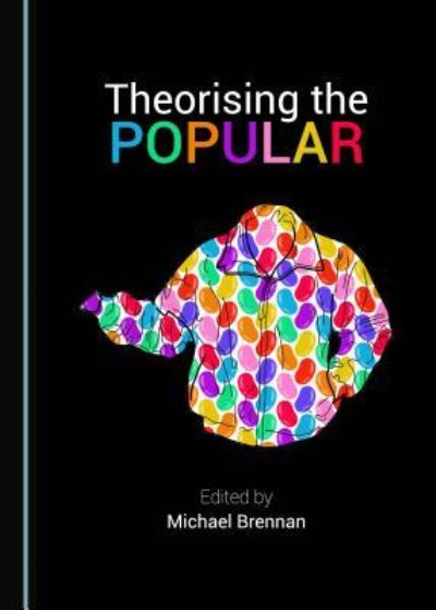 Cover for Michael Brennan · Theorising the Popular (Hardcover Book) (2017)