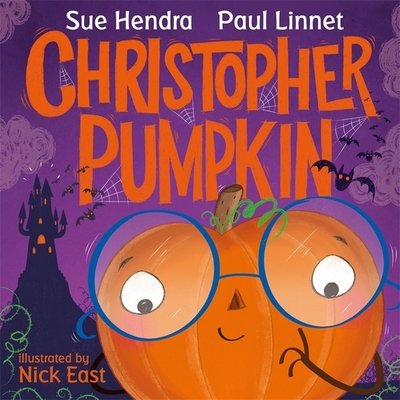 Cover for Sue Hendra · Christopher Pumpkin (Hardcover Book) (2019)