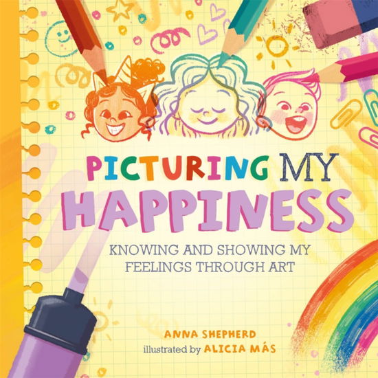 Cover for Anna Shepherd · All the Colours of Me: Picturing My Happiness: Knowing and showing my feelings through art - All the Colours of Me (Paperback Book) (2023)