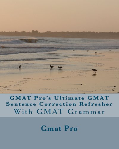 Cover for Gmat Pro · Gmat Pro's Ultimate Gmat Sentence Correction Refresher: with Gmat Grammar (Paperback Bog) (2010)