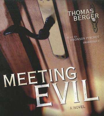 Cover for Thomas Berger · Meeting Evil: a Novel (Lydbog (CD)) [Unabridged edition] (2011)