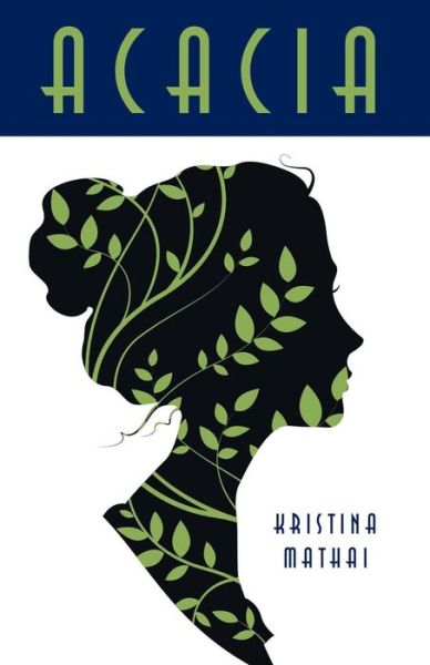 Cover for Kristina Mathai · Acacia (Paperback Book) (2016)