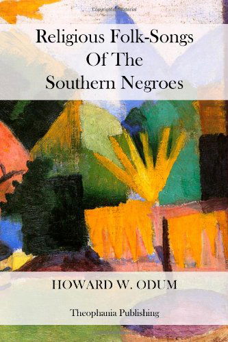 Cover for Howard W. Odum · Religious Folk-songs of the Southern Negroes (Paperback Book) (2012)