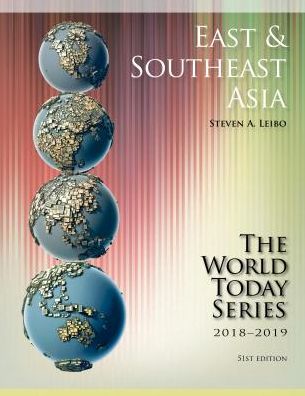 Cover for Steven A. Leibo · East and Southeast Asia 2018-2019 - World Today (Stryker) (Paperback Book) [51st edition] (2018)