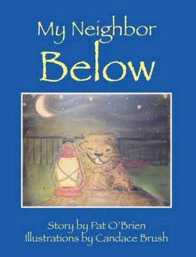 Cover for Pat O'Brien · My Neighbor Below (Innbunden bok) (2014)