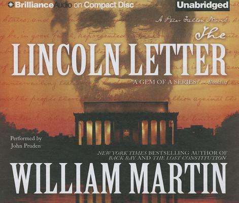 Cover for William Martin · The Lincoln Letter (Peter Fallon) (Audiobook (CD)) [Unabridged edition] (2013)