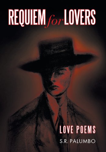 Cover for S. R. Palumbo · Requiem for Lovers: Love Poems (Hardcover Book) (2013)