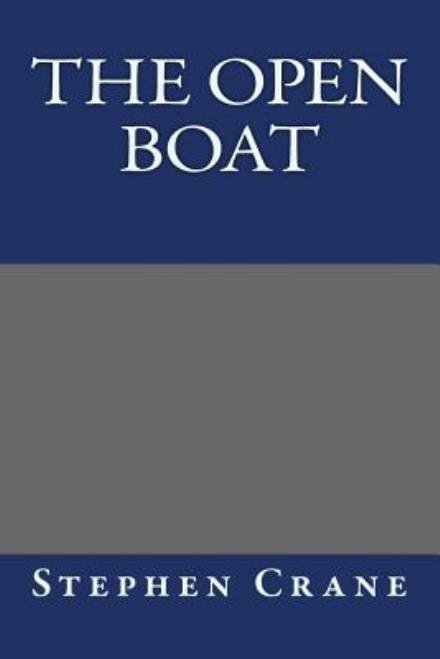 Cover for Stephen Crane · The Open Boat Stephen Crane (Paperback Book) (2013)