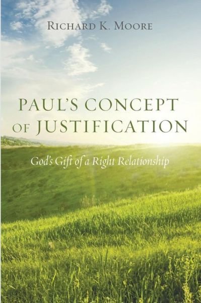 Cover for Richard K Moore · Paul's Concept of Justification (Paperback Bog) (2015)
