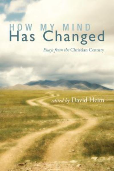 Cover for David Heim · How My Mind Has Changed (Hardcover Book) (2012)