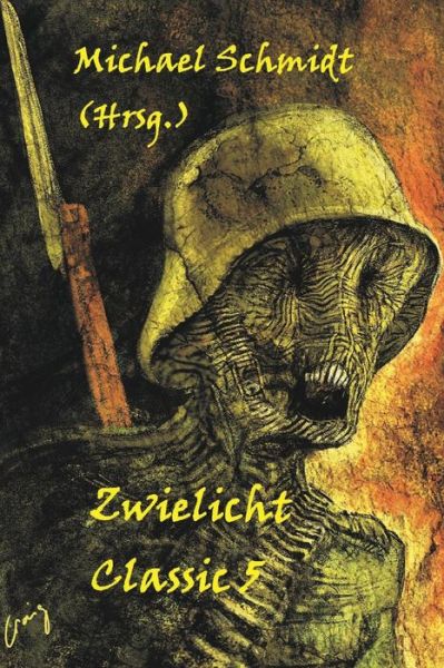 Cover for Michael Schmidt · Zwielicht Classic 5 (Paperback Book) (2014)