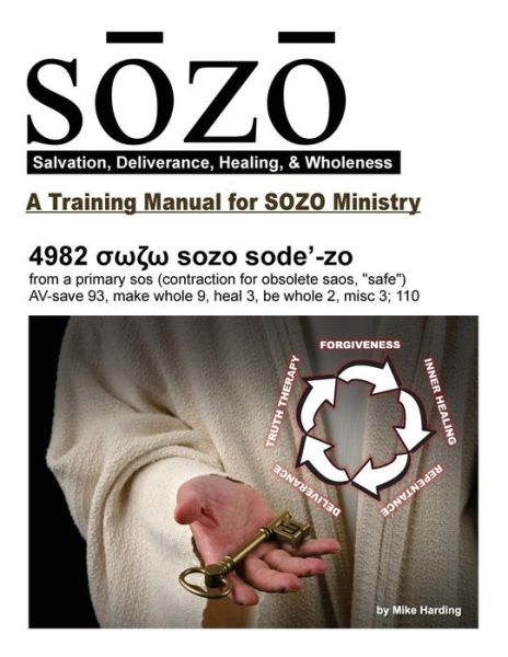 Cover for Mike Harding · Sozo - Salvation, Deliverance, Healing, &amp; Wholeness: a Training Manual for Sozo Teams (Paperback Book) (2014)