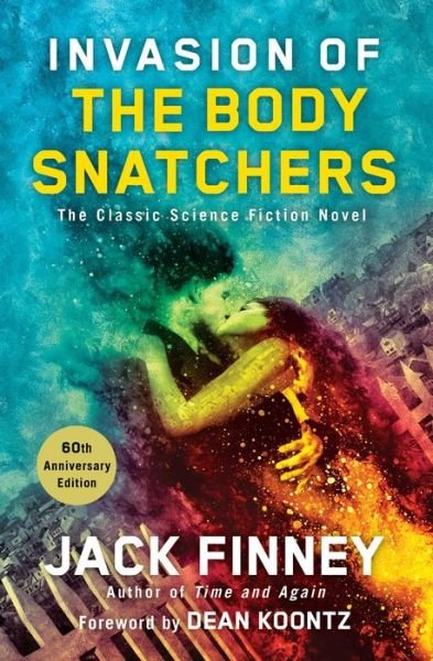 Cover for Jack Finney · Invasion of the Body Snatchers: A Novel (Paperback Book) [Reissue edition] (2015)