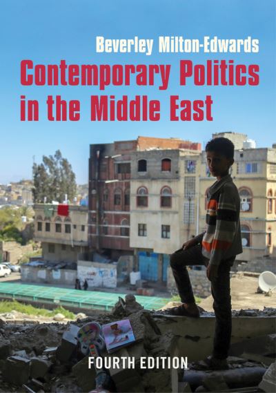 Cover for Milton-Edwards, Beverley (Queens University Belfast) · Contemporary Politics in the Middle East (Gebundenes Buch) (2018)