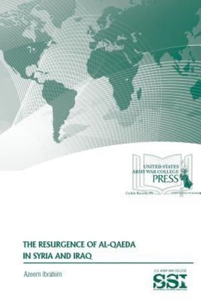 Cover for Azeem Ibrahim · The Resurgence of Al-Qaeda in Syria and Iraq (Paperback Bog) (2015)