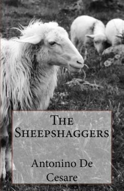 Cover for Antonino De Cesare · The Sheepshaggers (Paperback Book) (2015)