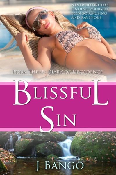 Cover for J Bango · Blissful Sin (Paperback Book) (2016)