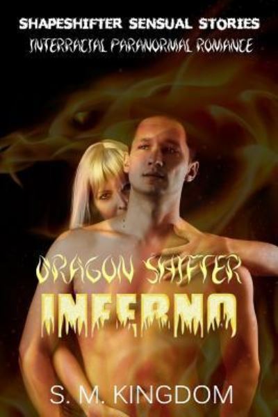 Cover for S M Kingdom · Interracial Paranormal Romance (Paperback Book) (2016)