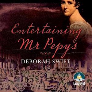 Cover for Deborah Swift · Entertaining Mr Pepys (Audiobook (CD)) [Unabridged edition] (2019)