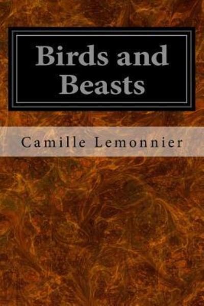 Cover for Camille Lemonnier · Birds and Beasts (Paperback Book) (2016)