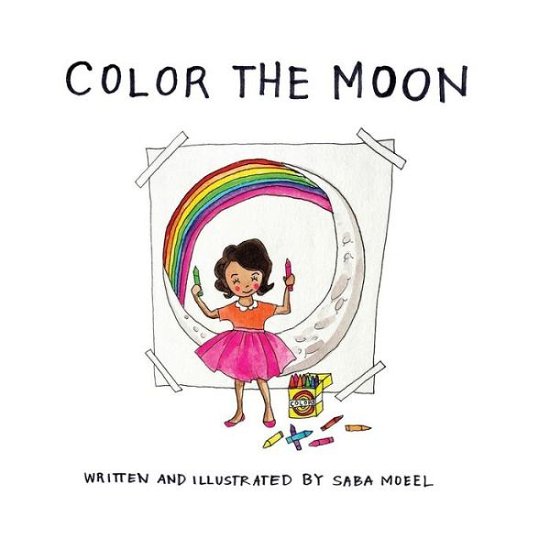 Cover for Saba Moeel · Color The Moon (Pocketbok) (2016)