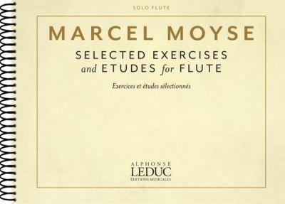 Selected Flute Etudes - Marcel Moyse - Books - Hal Leonard Corporation - 9781540095824 - October 1, 2021