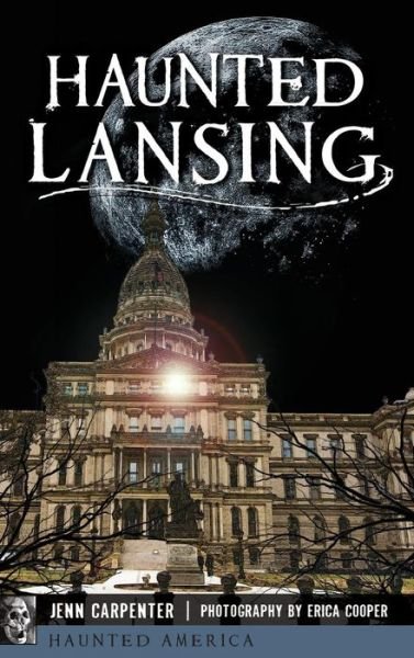 Cover for Jenn Carpenter · Haunted Lansing (Gebundenes Buch) (2018)