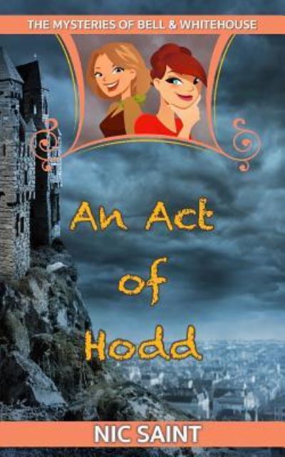 Cover for Nic Saint · An Act of Hodd (Paperback Book) (2016)