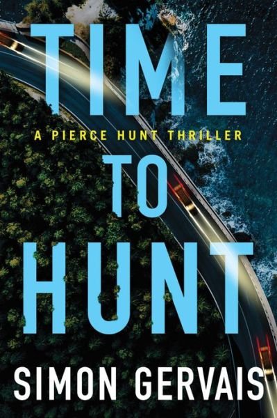 Cover for Simon Gervais · Time to Hunt - Pierce Hunt (Paperback Book) (2020)