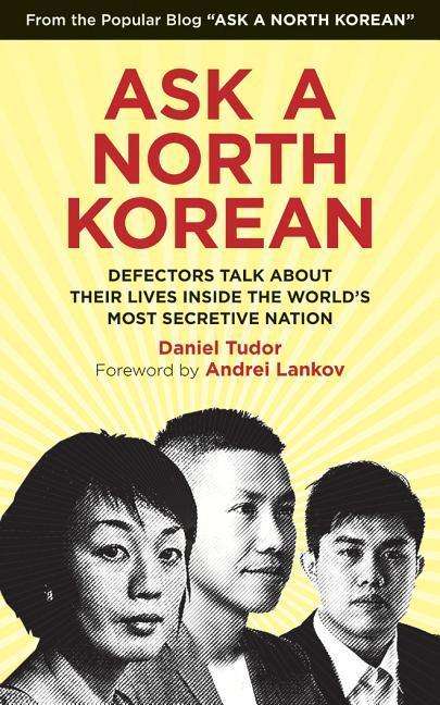 Ask a North Korean Defectors Talk About Their Lives Inside the World's Most Secretive Nation - Daniel Tudor - Musik - Brilliance Audio - 9781543685824 - 20. März 2018