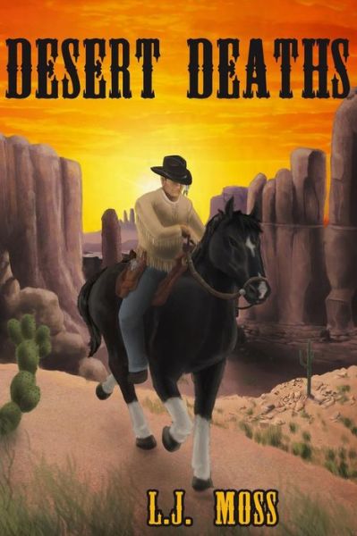 Cover for L J Moss · Desert Deaths (Paperback Book) (2017)