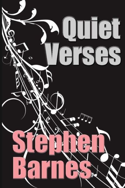 Cover for Stephen Barnes · Quiet Verses (Pocketbok) (2017)