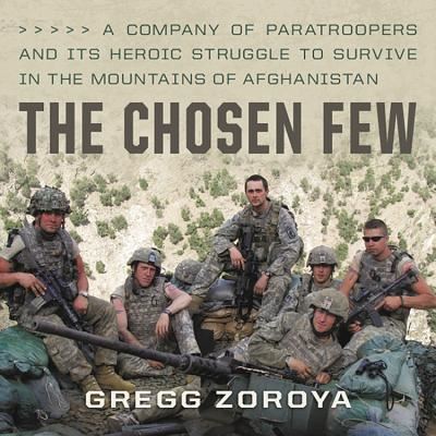 Cover for Gregg Zoroya · The Chosen Few (N/A) (2018)