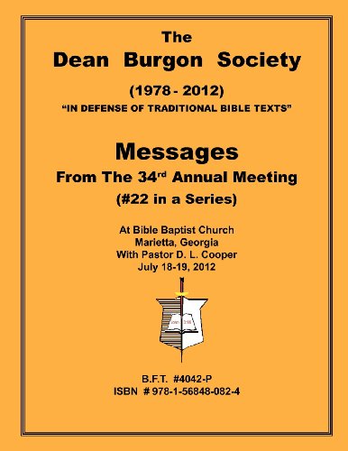 The Dean Burgon Society Message Book 2012 - D. A. Waite - Books - The Old Paths Publications, Inc. - 9781568480824 - September 29, 2012