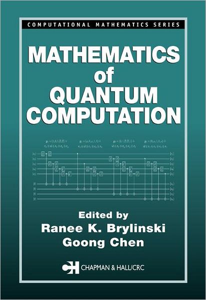 Cover for Ranee K. Brylinski · Mathematics of Quantum Computation (Hardcover Book) (2002)