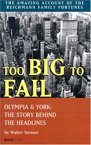 Cover for Walter Stewart · Too Big to Fail: Olympia &amp; York: the Story Behind the Headlines (Paperback Book) (2000)