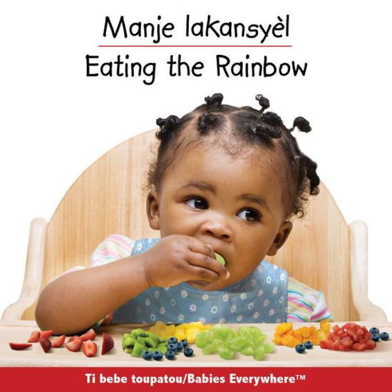 Cover for Star Bright Books · Eating the Rainbow (Board book) (2017)