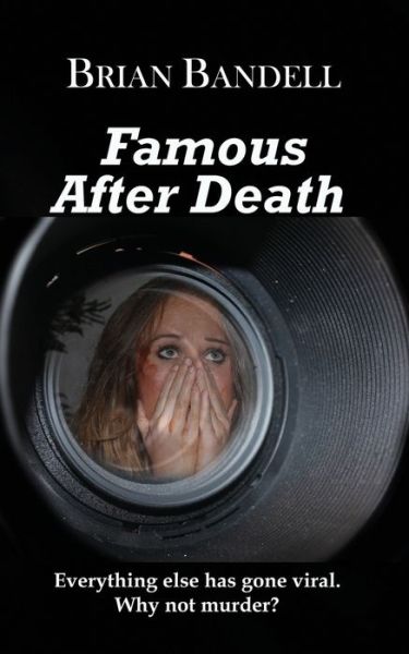 Cover for Brian Bandell · Famous After Death (Paperback Book) (2015)