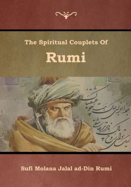 Cover for Sufi Molana Jalal Ad-Din Rumi · The Spiritual Couplets of Rumi (Paperback Book) (2019)