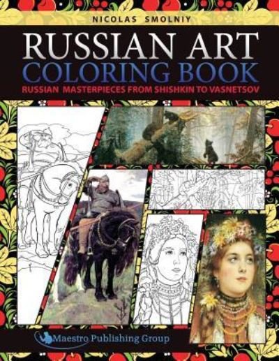 Cover for Nicolas Smolniy · Russian Art Coloring Book (Paperback Book) (2016)