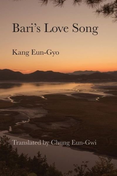 Cover for Eun-Gyo Kang · Bari's Love Song (Taschenbuch) (2019)