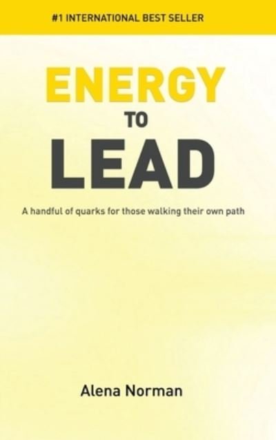 Cover for Alena Norman · Energy to Lead (Hardcover Book) (2019)