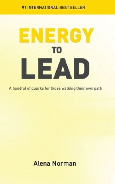 Cover for Alena Norman · Energy to Lead (Hardcover Book) (2019)