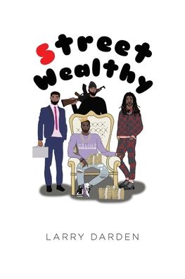 Cover for Larry Darden · Street Wealthy: Season One (Taschenbuch) (2020)